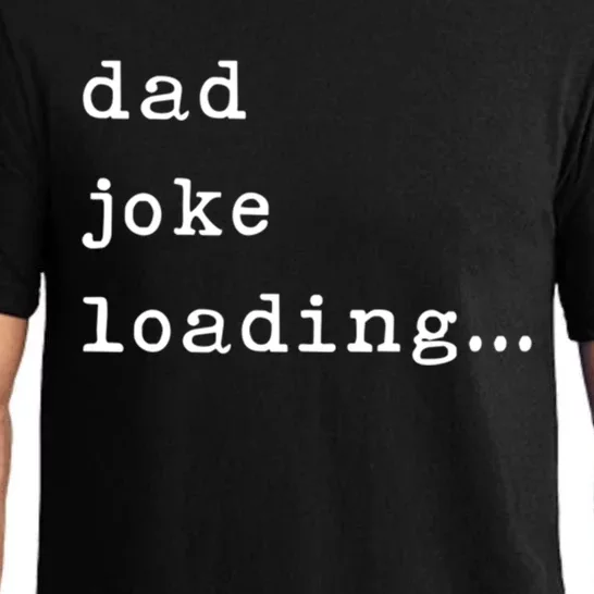 Funny Father Joke Loading Jokes Dad Gift Pajama Set