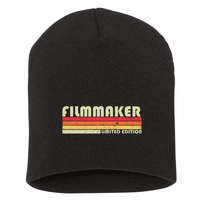 Filmmaker Funny Job Title Profession Birthday Worker Idea Short Acrylic Beanie