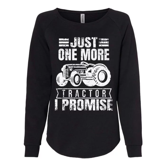 Funny Farmer Just One More Tractor Womens California Wash Sweatshirt