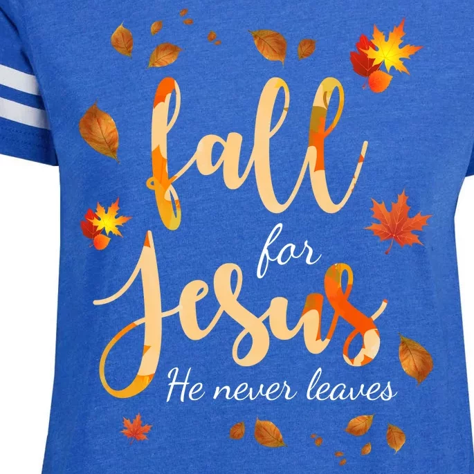 Fall For Jesus He Never Leaves Autumn Enza Ladies Jersey Football T-Shirt