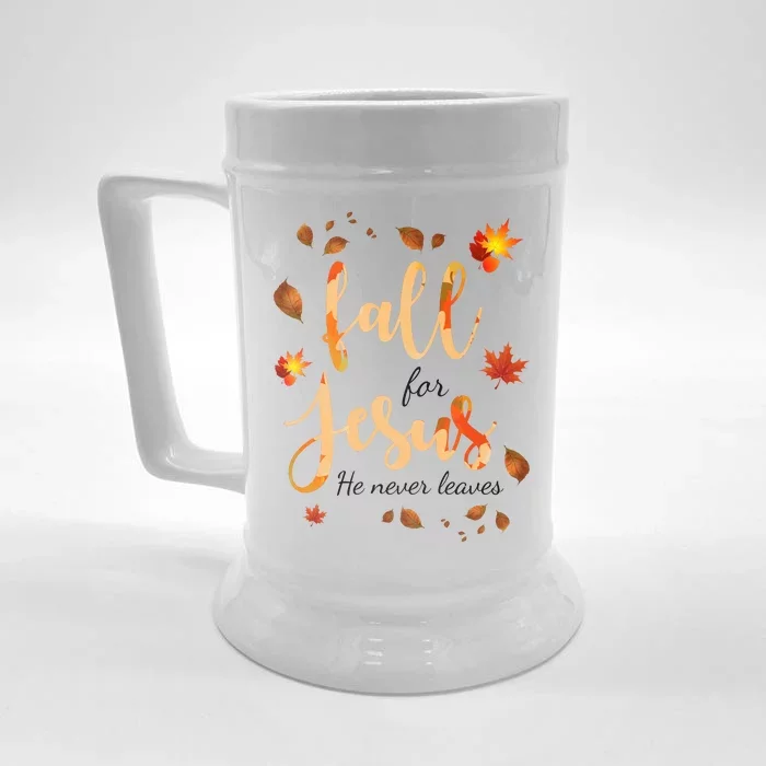 Fall For Jesus He Never Leaves Autumn Front & Back Beer Stein