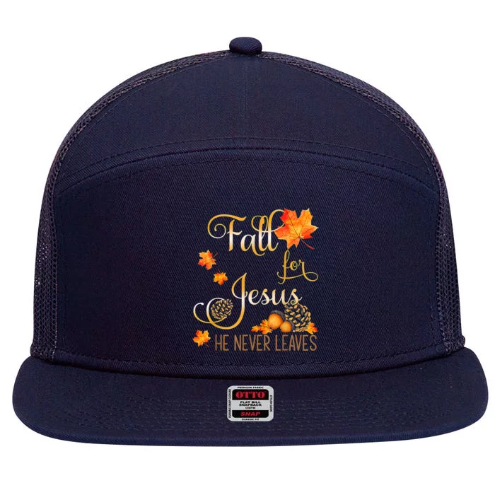 Fall For Jesus He Never Leaves Autumn Christian Prayers 7 Panel Mesh Trucker Snapback Hat