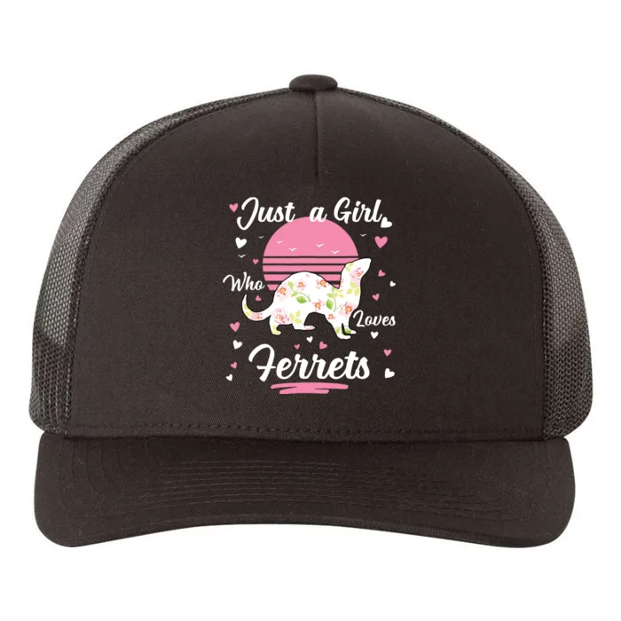 Ferret Ferret Just A Girl Who Loves Ferrets Yupoong Adult 5-Panel Trucker Hat