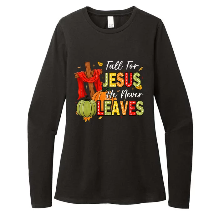 Fall For Jesus He Never Leaves Autumn Religious Christian Womens CVC Long Sleeve Shirt