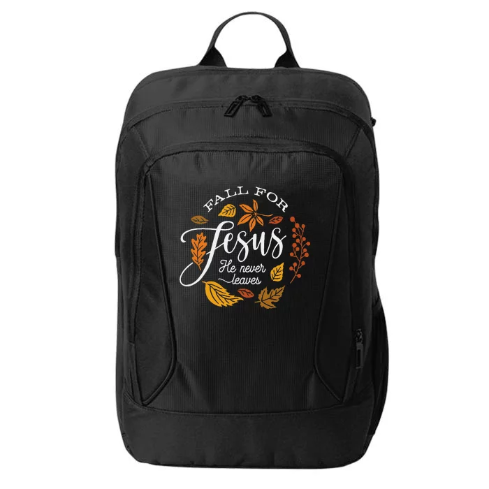 Fall For Jesus He Never Leaves City Backpack