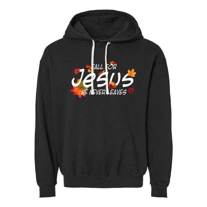 Fall For Jesus He Never Leaves Christian Halloween Garment-Dyed Fleece Hoodie