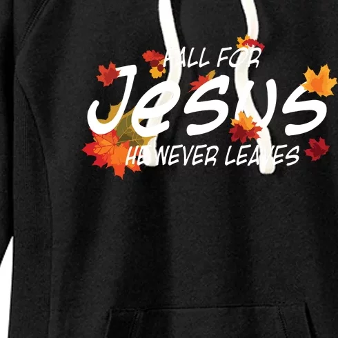 Fall For Jesus He Never Leaves Christian Halloween Women's Fleece Hoodie