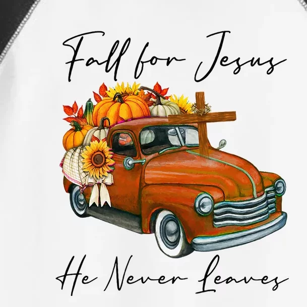 Fall For Jesus He Never Leaves Pumpkin Truck Autumn Season Toddler Fine Jersey T-Shirt