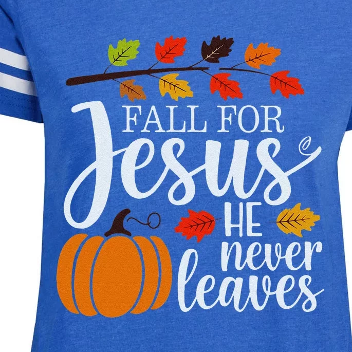 Fall For Jesus He Never Leaves Enza Ladies Jersey Football T-Shirt