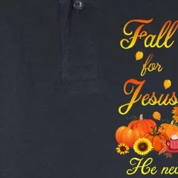 Fall For Jesus He Never Leaves Christian Cross Thanksgiving Softstyle Adult Sport Polo