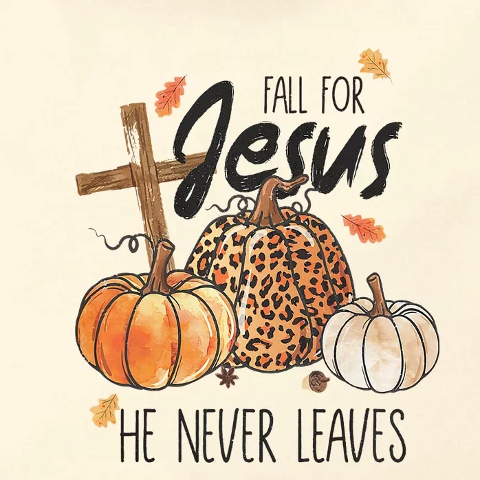 Fall for Jesus He Never Leaves Christian Thanksgiving Dinner Zip Tote Bag