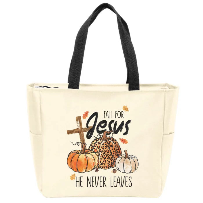 Fall for Jesus He Never Leaves Christian Thanksgiving Dinner Zip Tote Bag