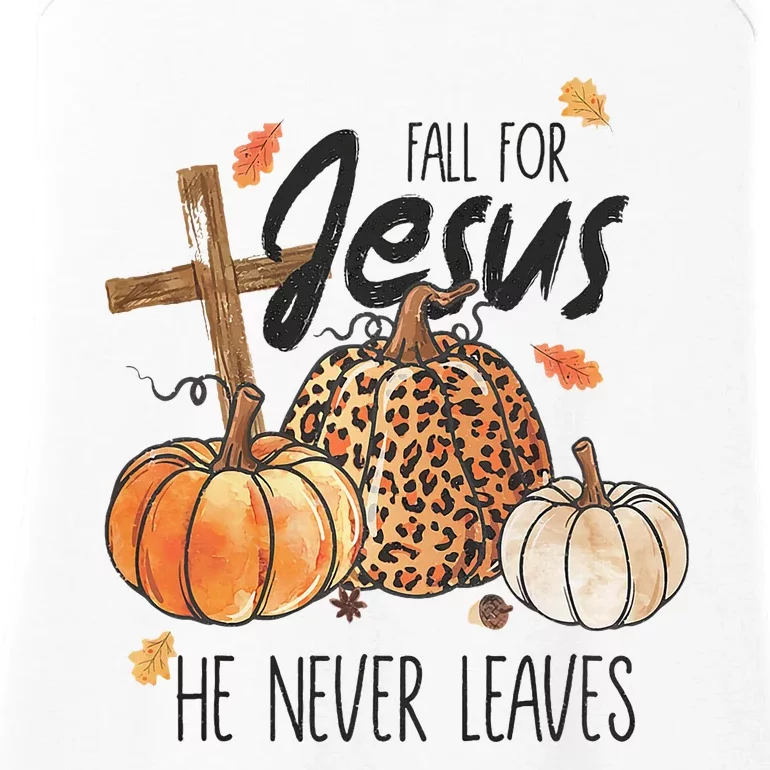 Fall for Jesus He Never Leaves Christian Thanksgiving Dinner Ladies Essential Tank