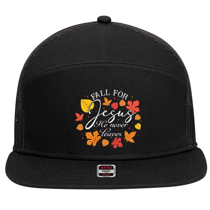 Fall For Jesus He Never Leaves Christian Autumn Thanksgiving 7 Panel Mesh Trucker Snapback Hat