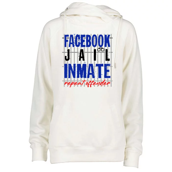 Funny Facebook Jail Inmate Repeat Offender Womens Funnel Neck Pullover Hood