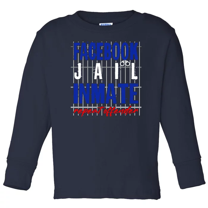 Funny Facebook Jail Inmate Repeat Offender Toddler Long Sleeve Shirt