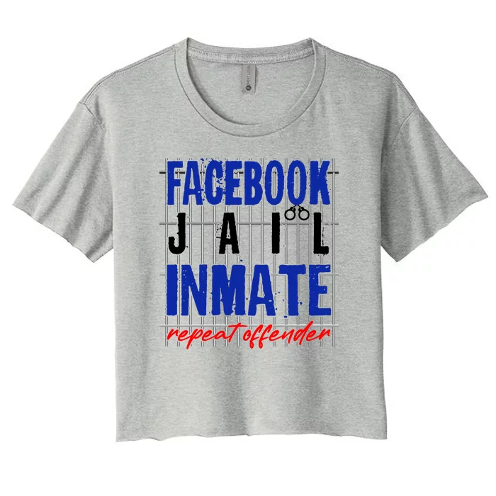 Funny Facebook Jail Inmate Repeat Offender Women's Crop Top Tee