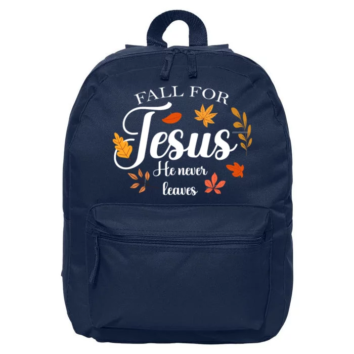 Fall For Jesus He Never Leaves Christianity 16 in Basic Backpack