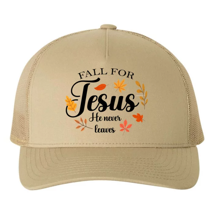 Fall For Jesus He Never Leaves Christianity Yupoong Adult 5-Panel Trucker Hat