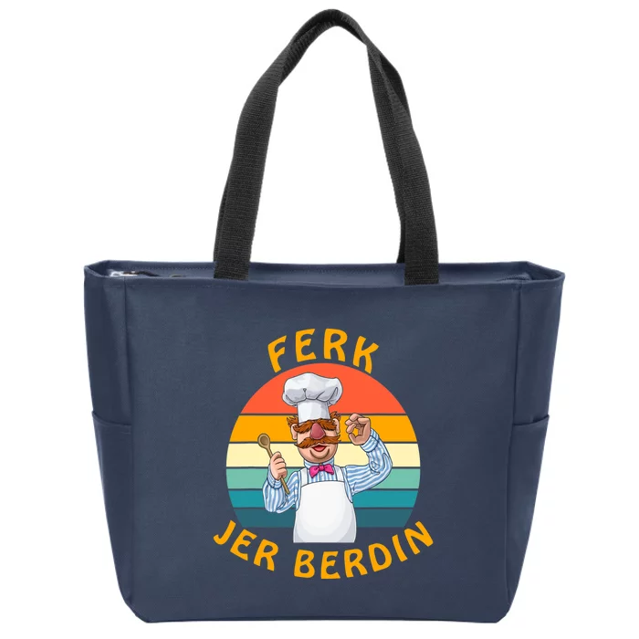 Funny Ferk Jer Berdin Swedish Chef Vintage Zip Tote Bag