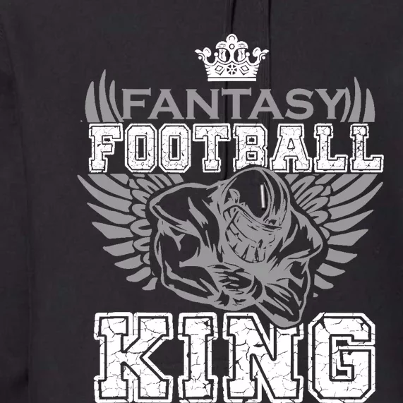 Fantasy Football King Funny Draft Day Champion Party Sports Premium Hoodie