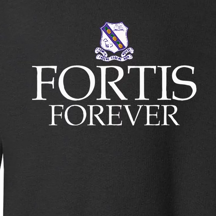 Fortis Forever! Kingston College Fan Gift Toddler Sweatshirt