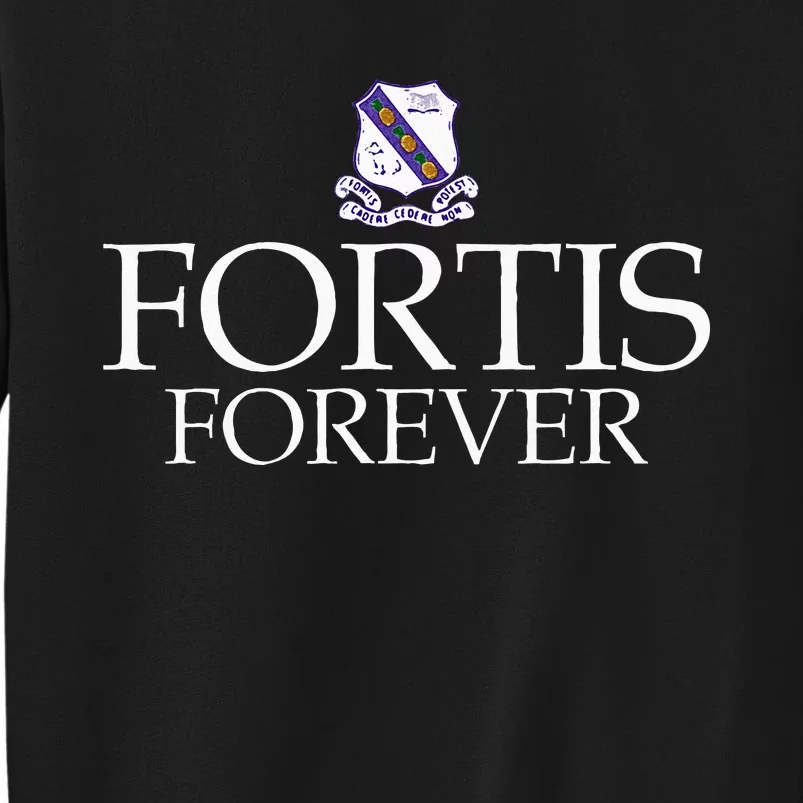 Fortis Forever! Kingston College Fan Gift Tall Sweatshirt