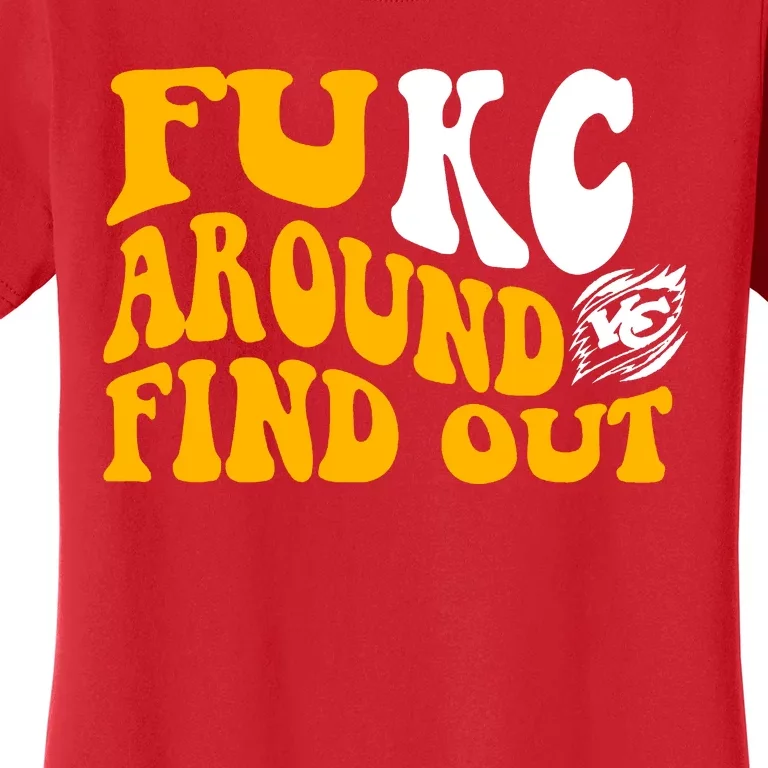 Fuck FUKC Kansas City Around Find Out Women's T-Shirt