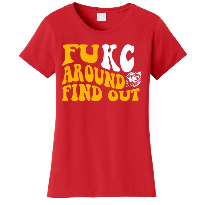 Fuck FUKC Kansas City Around Find Out Women's T-Shirt