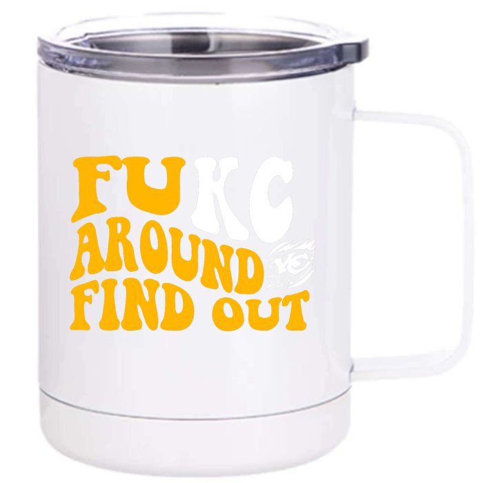 Fuck FUKC Kansas City Around Find Out Front & Back 12oz Stainless Steel Tumbler Cup