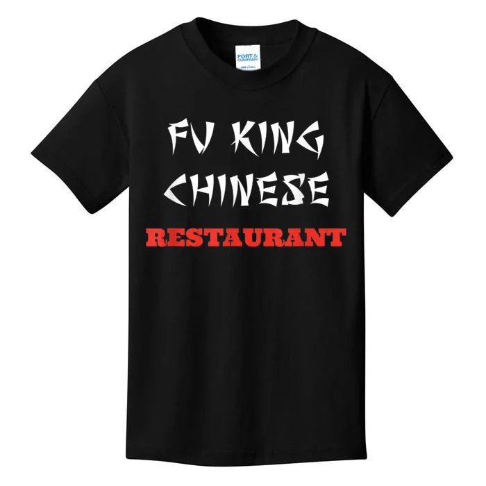 Funny Fu King Chinese Restaurant Joke Kids T-Shirt