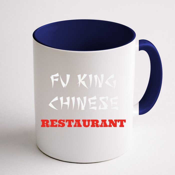 Funny Fu King Chinese Restaurant Joke Novelty Front & Back Coffee Mug