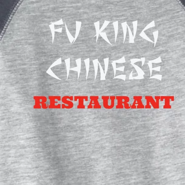 Funny Fu King Chinese Restaurant Joke Novelty Toddler Fine Jersey T-Shirt