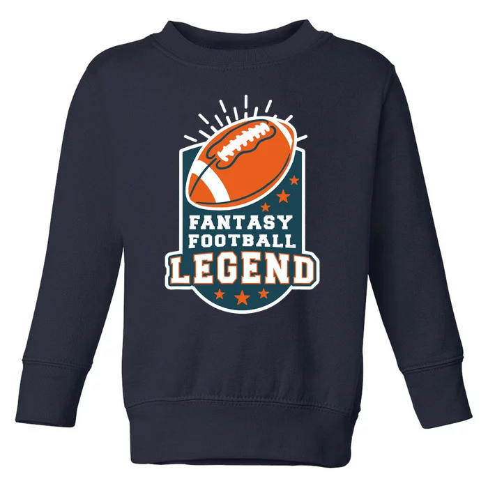 Fantasy Football League Legend Trophy Toddler Sweatshirt