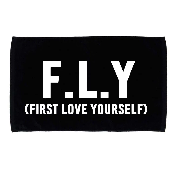 Fly First Love Yourself Self Love And Awareness Microfiber Hand Towel