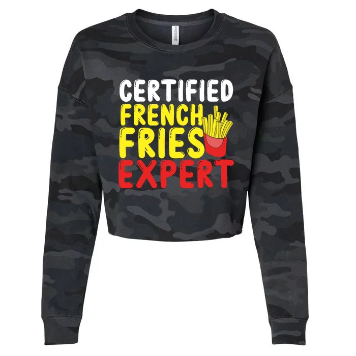 Fast Food Lover Certified French Fries Expert French Fries Cropped Pullover Crew