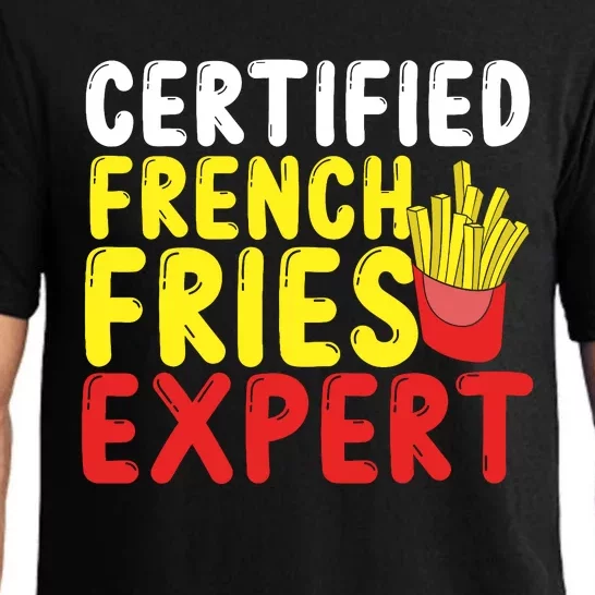 Fast Food Lover Certified French Fries Expert French Fries Pajama Set