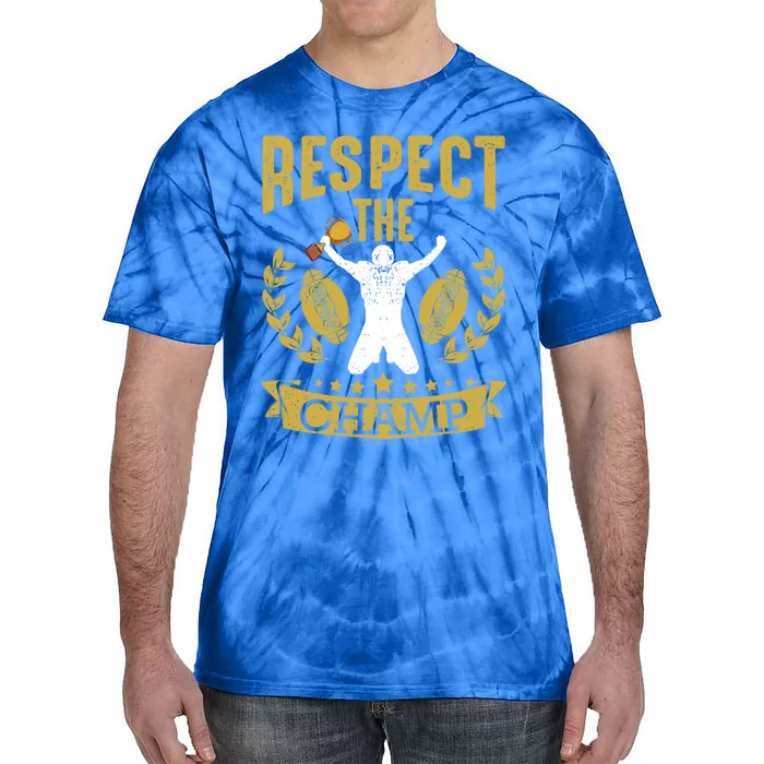 Fantasy Football League Champion Respect The Champ Trophy Gift Tie-Dye T-Shirt