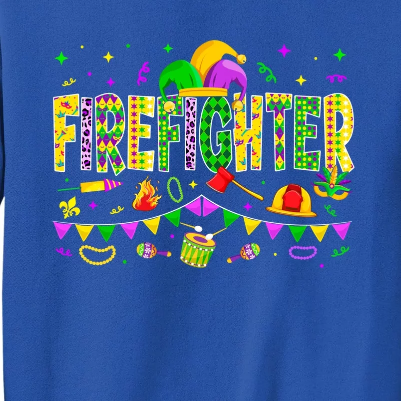 Funny Firefighter Lover Mardi Gras Carnival Party Gift Tall Sweatshirt