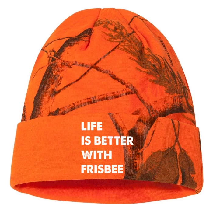 Funny Frisbee Life Is Better With Frisbee Funny Gift Kati - 12in Camo Beanie