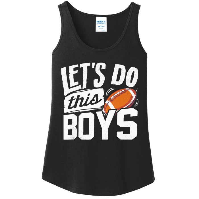 Football Fan Lets Do This Boy Football Mom Football Player Ladies Essential Tank