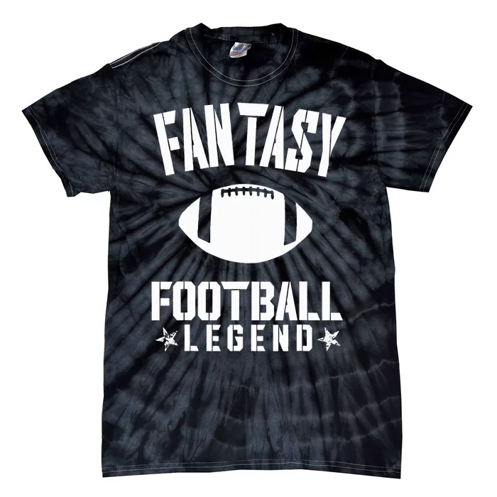 Fantasy Football Legend Fans Awesome Cool Gift Tie-Dye T-Shirt