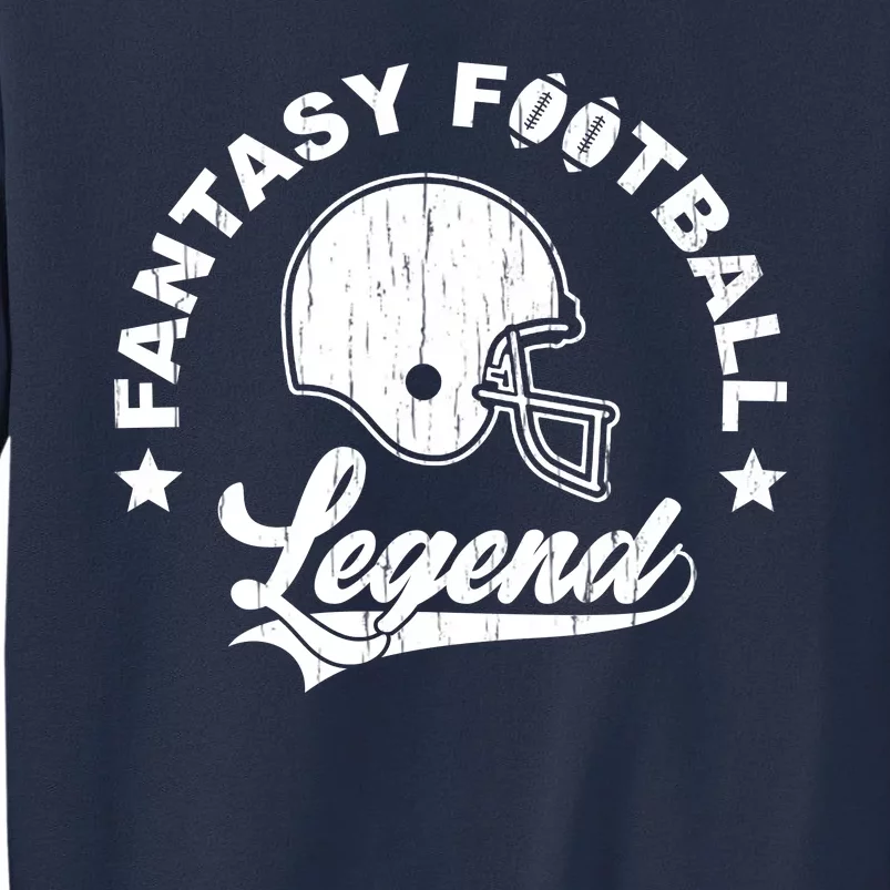 Fantasy Football Legend Funny Gift Sweatshirt