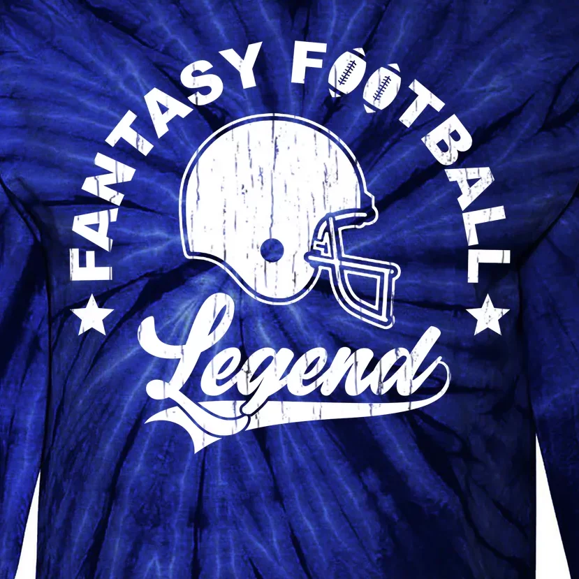 Fantasy Football Legend Funny Gift Tie-Dye Long Sleeve Shirt