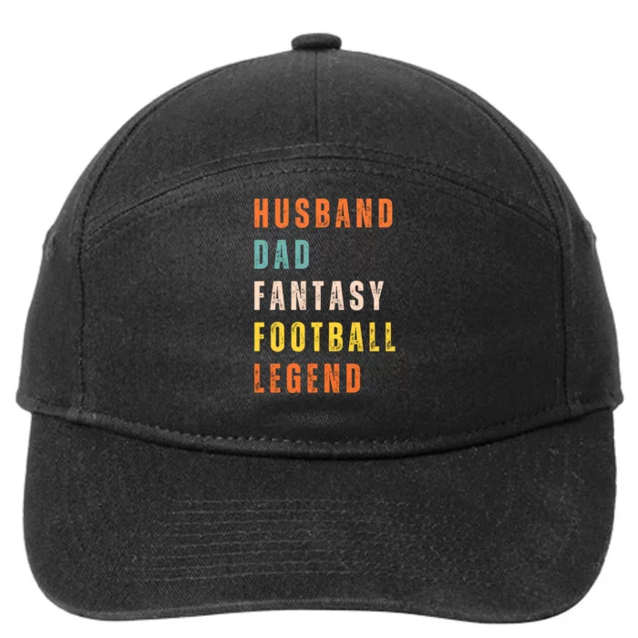 Fantasy Football Legend Gift For Dad Husband 7-Panel Snapback Hat