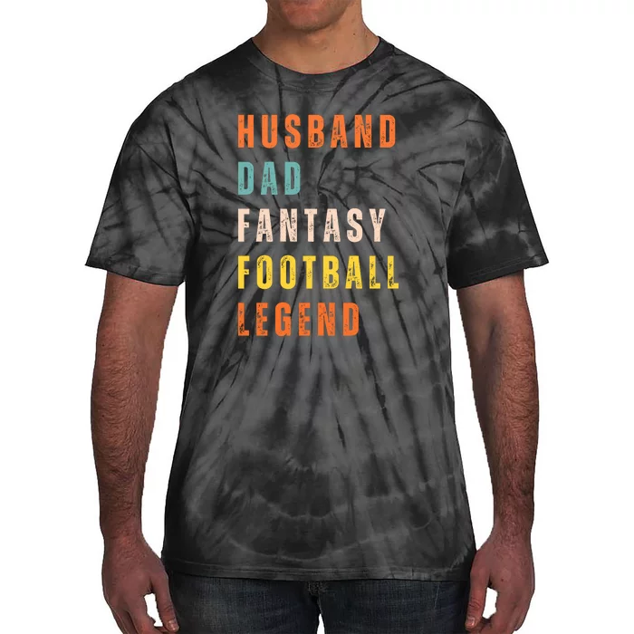 Fantasy Football Legend Gift For Dad Husband Tie-Dye T-Shirt