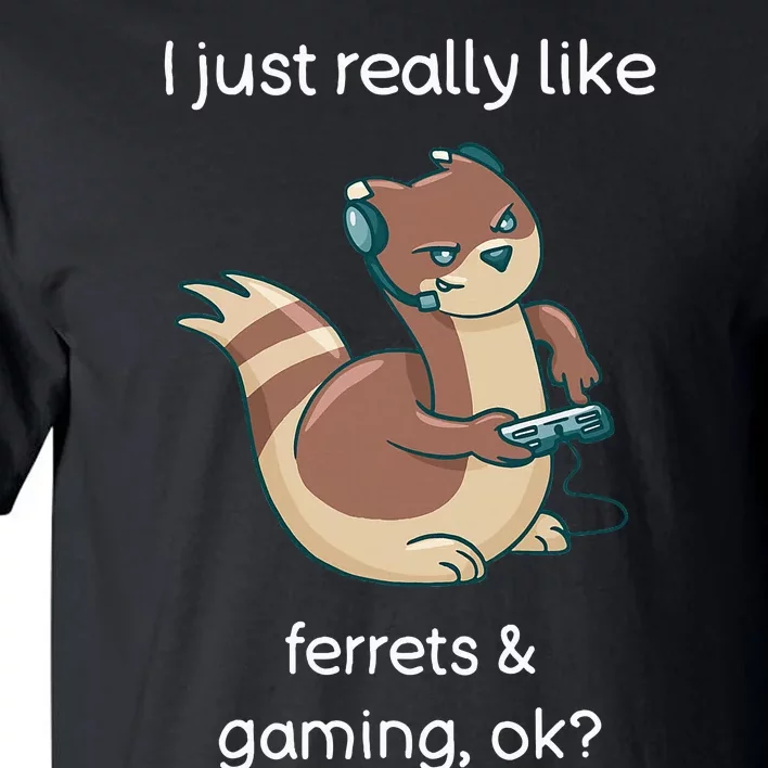 Funny Ferret Lover Gamer I Love Video Gaming Ferret Tall T-Shirt