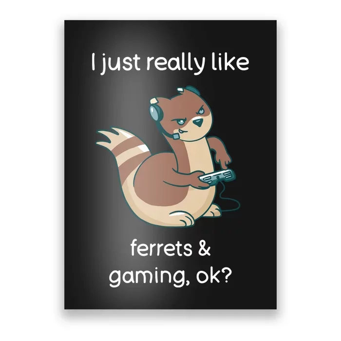 Funny Ferret Lover Gamer I Love Video Gaming Ferret Poster