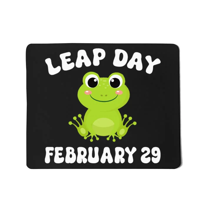 Funny Frog Leap Day February 29 Birthday Feb 29 Leap Year Mousepad