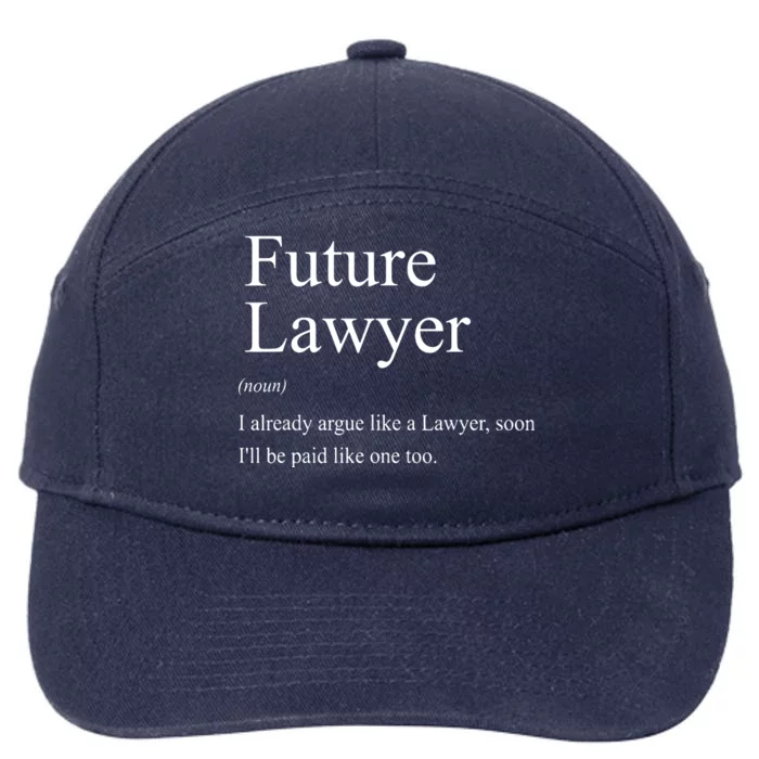 Funny Future Lawyer Gift For Law School Graduate Attorney 7-Panel Snapback Hat